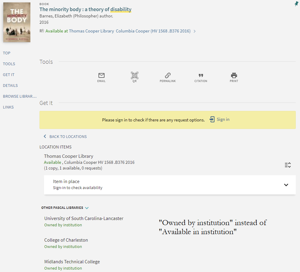screenshot of item record for The minority body: a theory of disability by Elizabeth Barnes.  "other Pascal libraries" is expanded, with comment "Owned by institution" instead of "Available in institution"